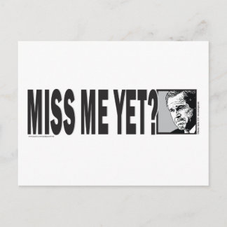 Miss-Me-YET Postcard