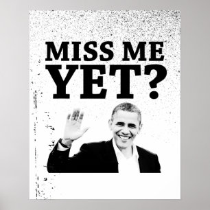 Miss Me Yet? Poster