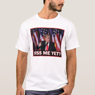 Miss Me Yet President Trump T-Shirt