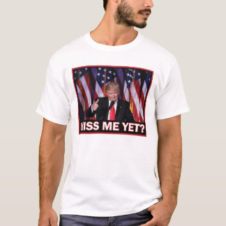 Miss Me Yet President Trump T-Shirt
