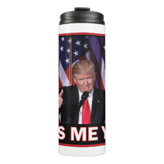 Miss Me Yet - President Trump Thermal Tumbler