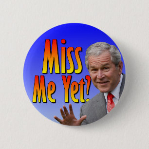 Miss Me Yet? Tea Party Favorate 6 Cm Round Badge