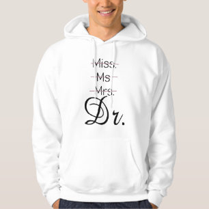 Miss mr mrs Dr shirt