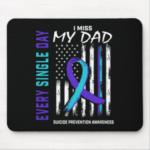 Miss My Dad Suicide Awareness Prevention American  Mouse Mat