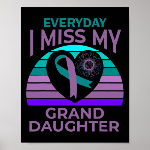 Miss My Granddaughter Heart Suicide Awareness Gran Poster