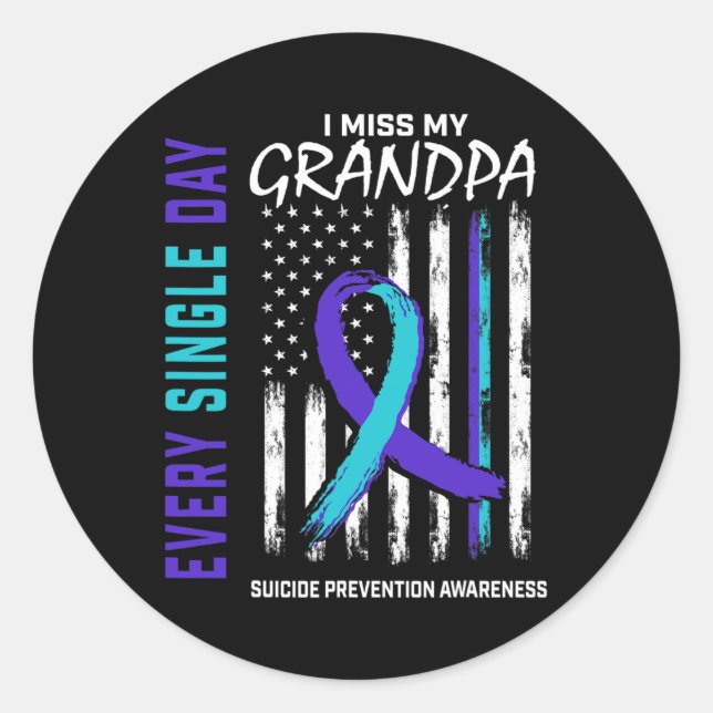 Miss My Grandpa Suicide Awareness Prevention Ameri Classic Round Sticker (Front)