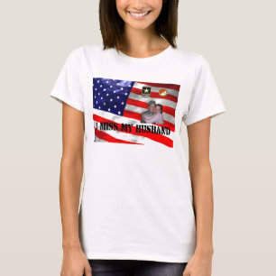 miss my husband T-Shirt