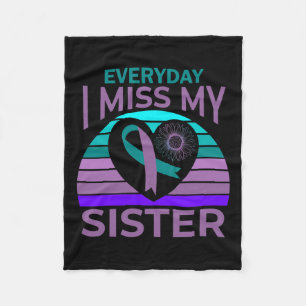 Miss My Sister Heart Ribbon Suicide Awareness Brot Fleece Blanket