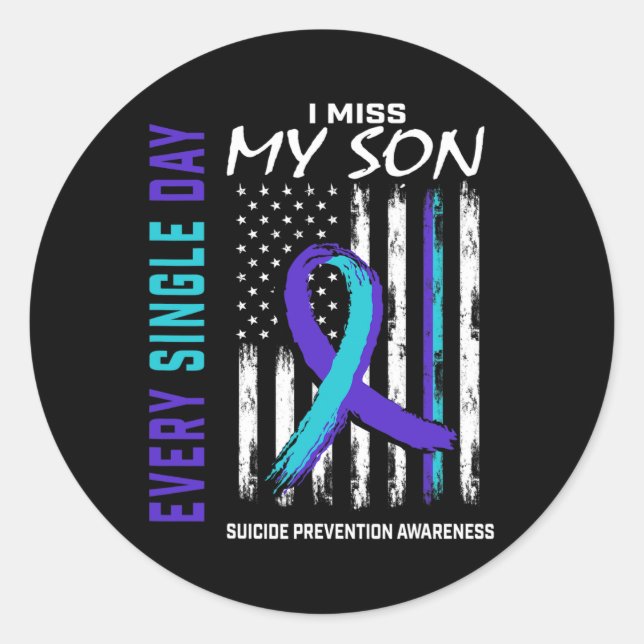 Miss My Son Suicide Awareness Prevention American  Classic Round Sticker (Front)