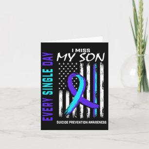Miss My Son Suicide Prevention Awareness American  Card