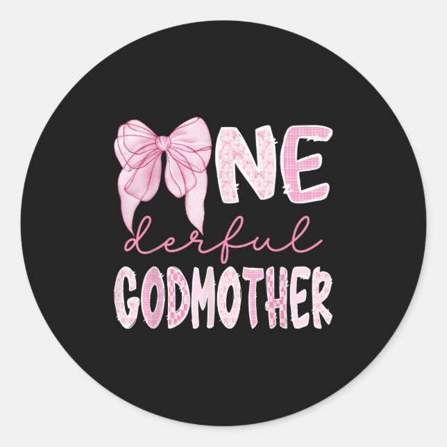 Miss Onederful Godmother Coquette First Birthday P Classic Round Sticker (Front)