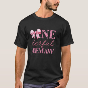 Miss Onederful Memaw Coquette First Birthday Pink T-Shirt