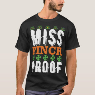 Miss Pinch Proof St. Patrick' Day T-Shirt