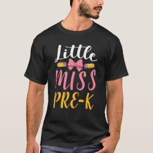 Miss Pre K Nursery Preschool School Enrolment Educ T-Shirt