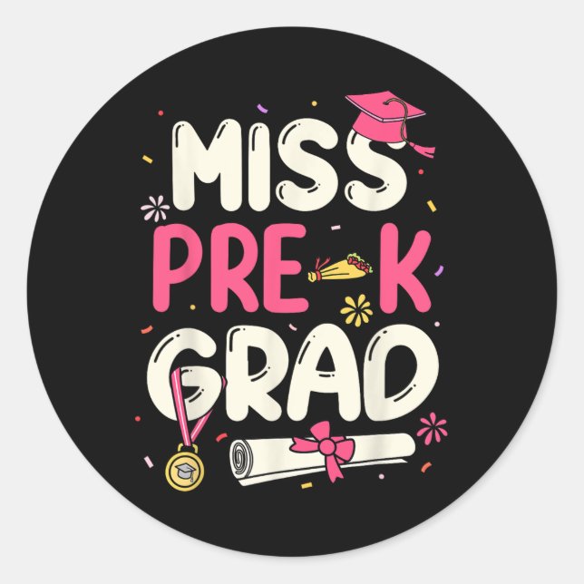 Miss Prek Grad Preschool Graduation Girls Kids  Classic Round Sticker (Front)