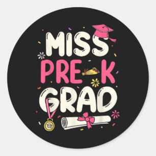 Miss Prek Grad Preschool Graduation Girls Kids  Classic Round Sticker