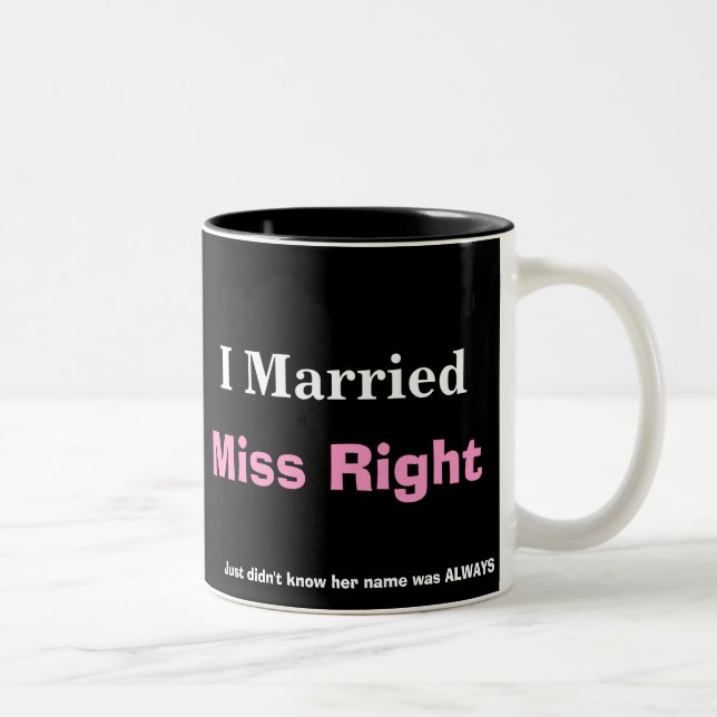MISS RIGHT read the fine print Coffee Mug (Right)