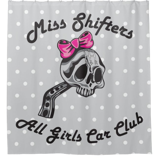 Miss Shifters Shower Curtain (Front)