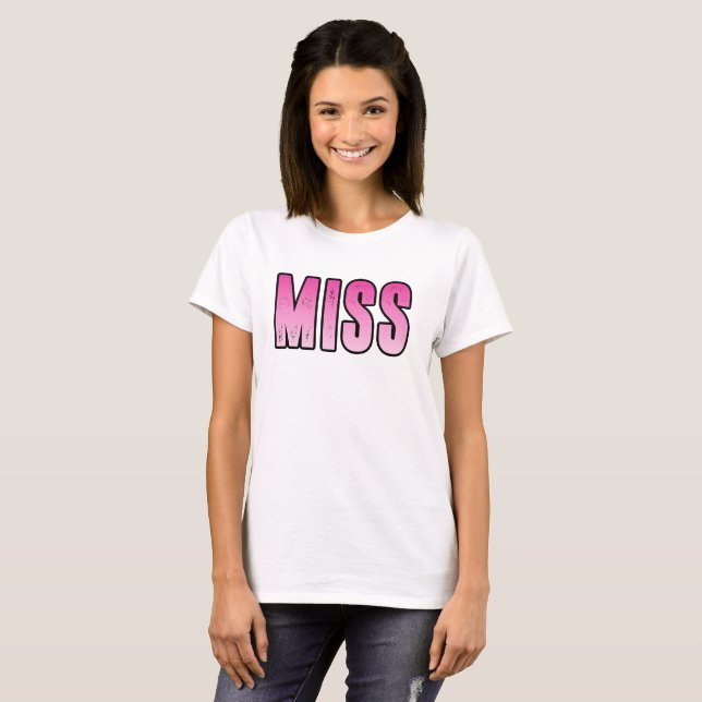 Miss T-Shirt (Front Full)