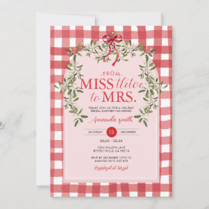 Miss tletoe to Mrs Bridal Shower Holiday Christmas Invitation
