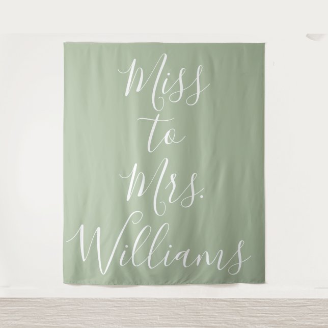 Miss to Mrs Banner Bridal Shower Backdrop Sage Tapestry (Front)