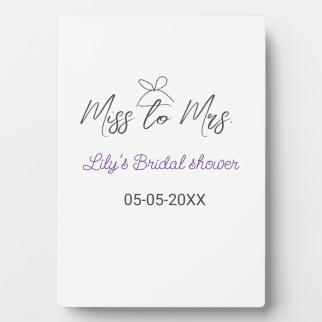 Miss to Mrs bridal shower add name date year bow Plaque (Front)