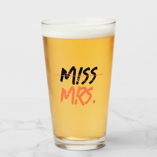 Miss To Mrs. Bridal Shower Glass (Front Filled)