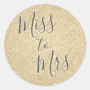 Miss to Mrs Bridal Shower Party Gold Sparkle Classic Round Sticker