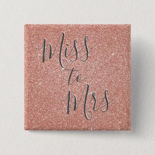 Miss to Mrs Bridal Shower Party Rose Gold Sparkle 15 Cm Square Badge