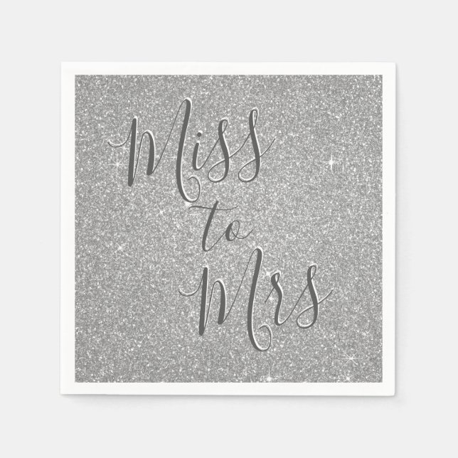 Miss to Mrs Bridal Shower Party Silver Sparkle Napkin (Front)
