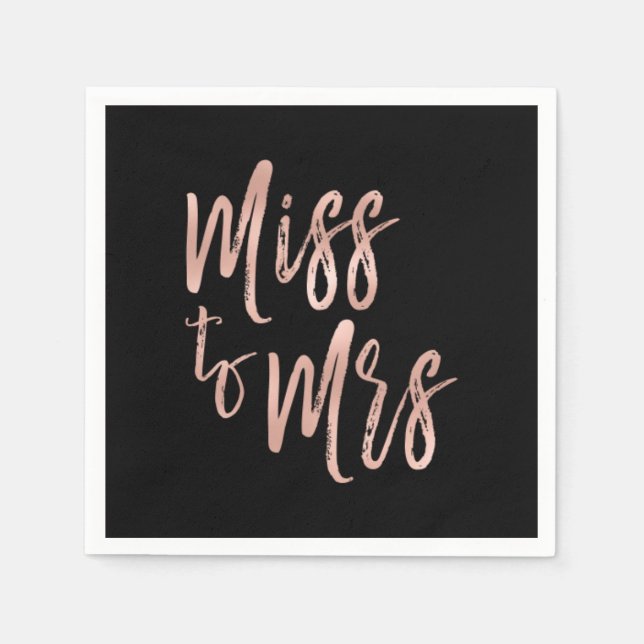 Miss to Mrs Bridal Shower Pink - Rose Gold Foil Napkin (Front)