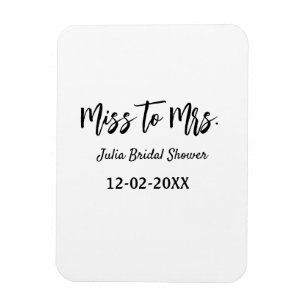 Miss to Mrs bridal shower stylish simple add name Magnet