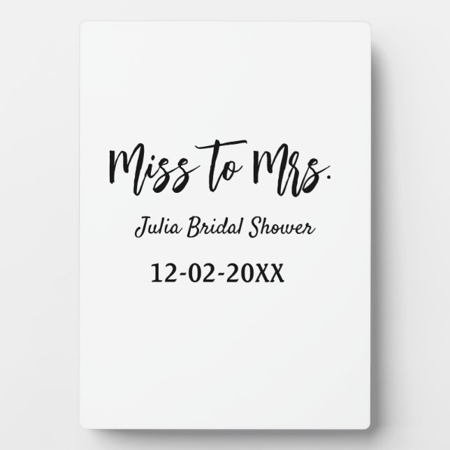 Miss to Mrs bridal shower stylish simple add name  Plaque (Front)
