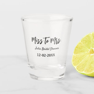 Miss to Mrs bridal shower stylish simple add name  Shot Glass