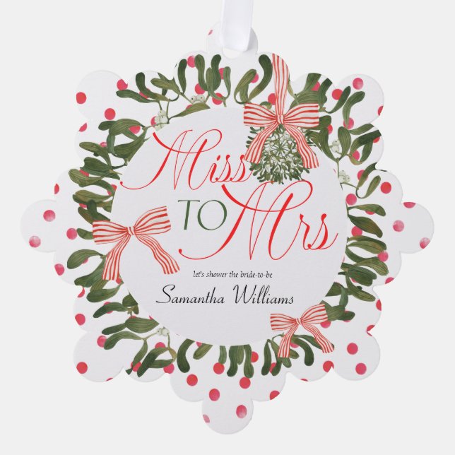 Miss to Mrs. Coquette Bow Mistletoe Bridal Shower Tree Decoration Card (Front)