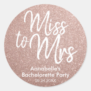 Miss to Mrs Glam Pink Rose Gold Bachelorette Party Classic Round Sticker