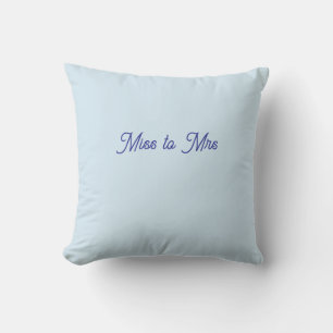 Miss to Mrs Light blue Cushion