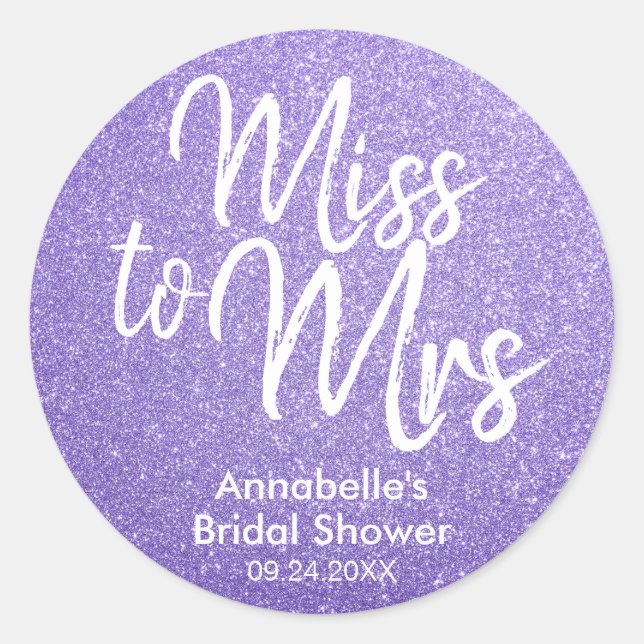 Miss to Mrs Purple Violet Glitter Bridal Shower Classic Round Sticker (Front)