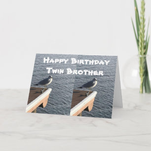 **MISS* TWIN BROTHER ON **OUR BIRTHDAY** CARD