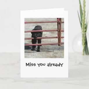 Miss you already card