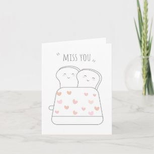 Miss You Cute Toast Toaster Love Greeting Card
