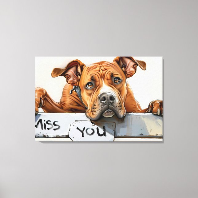 Miss You" Dog Canvas Print (Front)