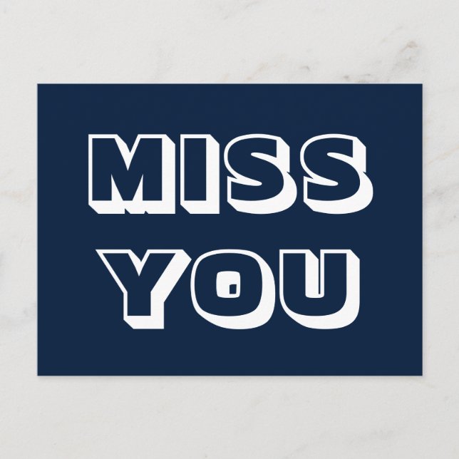 Miss You, navy blue white modern bold Postcard (Front)