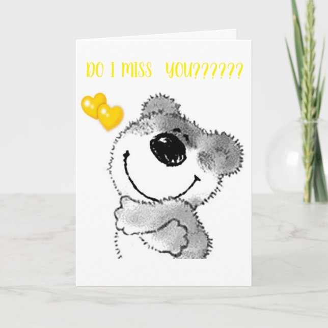 MISS YOUR ***HUGS AND KISSES*** AND I MISS **YOU** CARD (Front)