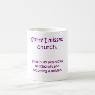 Missed Church Mug