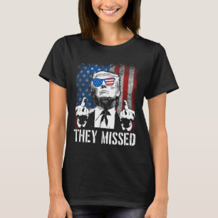 Missed Donald Trump Shot Trump 2024 Us American Fl T-Shirt