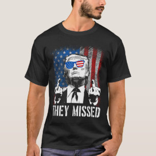 Missed Donald Trump Shot Trump 2024 Us American Fl T-Shirt
