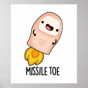 Missile Toe Cute Mistletoe Pun Poster