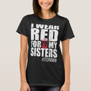Missing And Murdered Indigenous Women Mmiw 1 T-Shirt