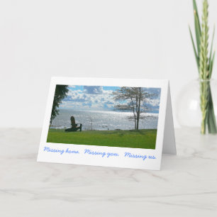 "Missing Home. Missing you. Missing Us." (photog) Card